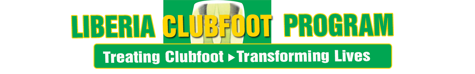 Liberia clubfoot Program »